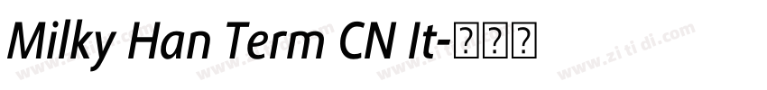 Milky Han Term CN It字体转换